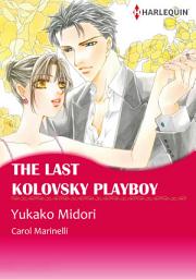 Icon image The Last Kolovsky Playboy: Harlequin Comics