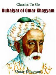 Icon image The Rubaiyat of Omar Khayyam