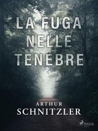 Icon image La fuga nelle tenebre
