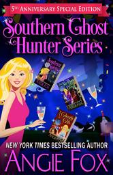 Icon image Southern Ghost Hunter Series: 5th Anniversary Special Edition: Stories 1-3: A Ghost Cozy Amateur Sleuth Paranormal Mystery Romance Novel Boxed Set (Haunted Southern Small Town Animals Humorous Witch Story)