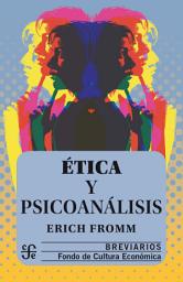 Icon image Ética y psicoanálisis