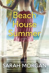 Icon image Beach House Summer: A Beach Read