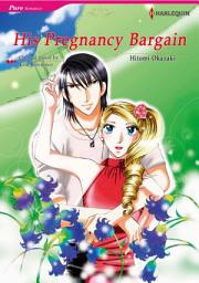 Icon image HIS PREGNANCY BARGAIN: Harlequin Comics