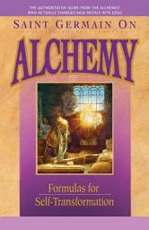 Icon image Saint Germain On Alchemy: Formulas for Self-Transformation