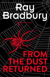 Icon image From the Dust Returned