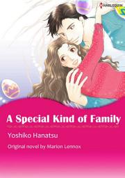 Icon image A Special Kind Of Family: Harlequin Comics