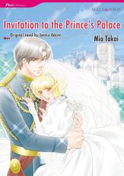 Icon image INVITATION TO THE PRINCE'S PALACE: Mills & Boon Comics