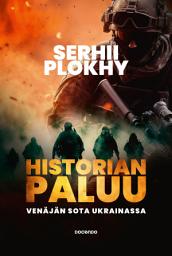 Icon image Historian paluu: Venäjän sota Ukrainassa