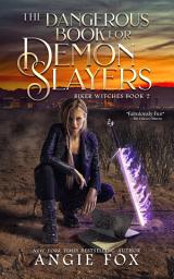 Icon image The Dangerous Book for Demon Slayers