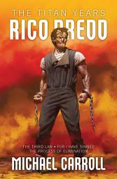 Icon image Rico Dredd: The Titan Years
