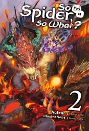 Icon image So I'm a Spider, So What? (Francais Light Novel)