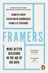 Icon image Framers: Human Advantage in an Age of Technology and Turmoil