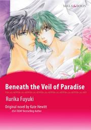 Icon image BENEATH THE VEIL OF PARADISE: Mills & Boon Comics