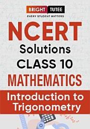 Icon image NCERT Solutions for Class 10 Maths Chapter 8 Introduction to Trigonometry