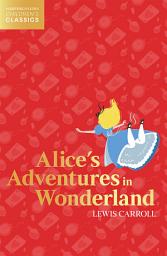 Icon image Alice’s Adventures in Wonderland (HarperCollins Children’s Classics)