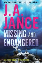 Icon image Missing and Endangered: A Brady Novel of Suspense