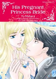 Icon image HIS PREGNANT PRINCESS BRIDE: Mills & Boon Comics