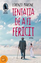 Icon image Tentatia de a fi fericit