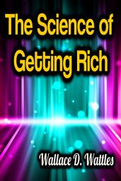 Icon image The Science of Getting Rich