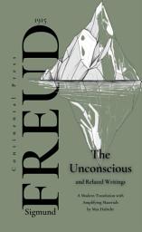Icon image The Unconscious: and Related Writings of Freud