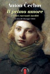 Icon image Il primo amore e altri racconti inediti