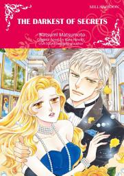 Icon image THE DARKEST OF SECRETS: Mills & Boon Comics