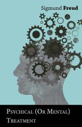 Icon image Psychical (Or Mental) Treatment