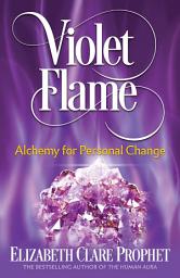 Icon image Violet Flame: Alchemy for Personal Change
