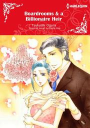 Icon image BOARDROOMS & A BILLIONAIRE HEIR: Harlequin Comics