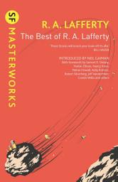 Icon image The Best of R. A. Lafferty