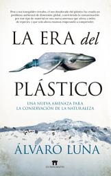 Icon image La era del plástico