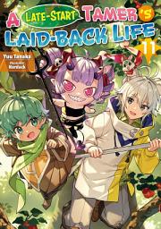 Icon image A Late-Start Tamer’s Laid-Back Life