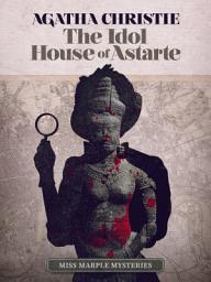 Icon image The Idol House of Astarte