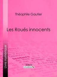 Icon image Les Roués innocents