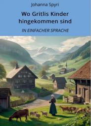 Icon image Wo Gritlis Kinder hingekommen sind: In Einfacher Sprache