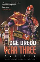 Icon image Judge Dredd Year Three