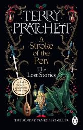 Icon image A Stroke of the Pen: Rediscovered stories from the UK’s bestselling science fiction and fantasy author