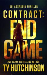 Icon image Contract: Endgame: Sei Thriller #5
