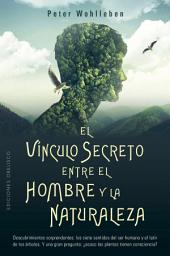 Icon image El vínculo secreto entre el hombre y la naturaleza