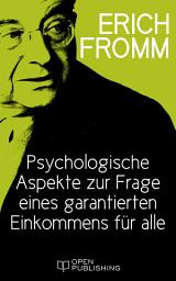 Icon image Psychologische Aspekte zur Frage eines garantierten Einkommens für alle: The Psychological Aspects of the Guaranteed Income