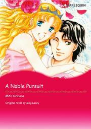 Icon image A NOBLE PURSUIT: Harlequin Comics