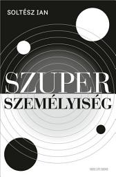 Icon image Szuperszemélyiség
