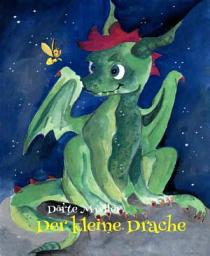 Icon image Der kleine Drache: Das Märchen vom einsamen Drachen