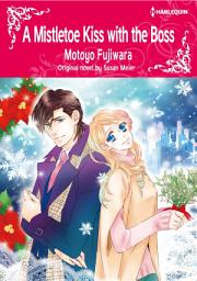 Icon image A MISTLETOE KISS WITH THE BOSS: Harlequin Comics