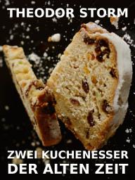 Icon image Zwei Kuchenesser der alten Zeit