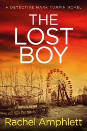Icon image The Lost Boy: A page-turning crime thriller