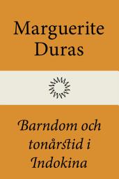 Icon image Barndom och tonårstid i Indokina