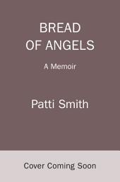 Icon image Bread of Angels: A Memoir