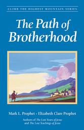 Icon image The Path of Brotherhood