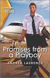 Icon image Promises from a Playboy: A secret billionaire with amnesia romance